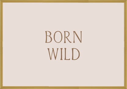Born Wild Постер - Рисунки.бг 