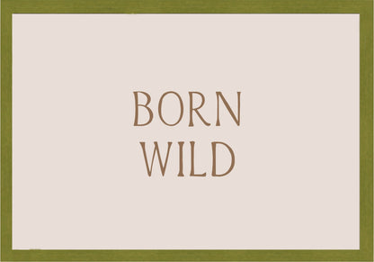 Born Wild Постер - Рисунки.бг 