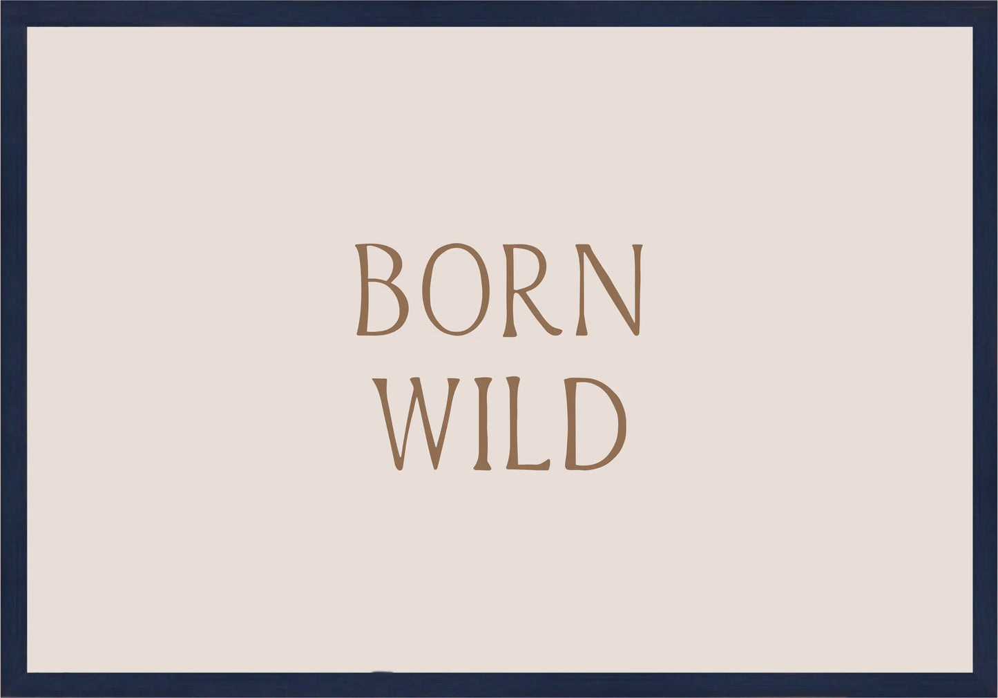 Born Wild Постер - Рисунки.бг 