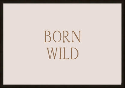 Born Wild Постер - Рисунки.бг 
