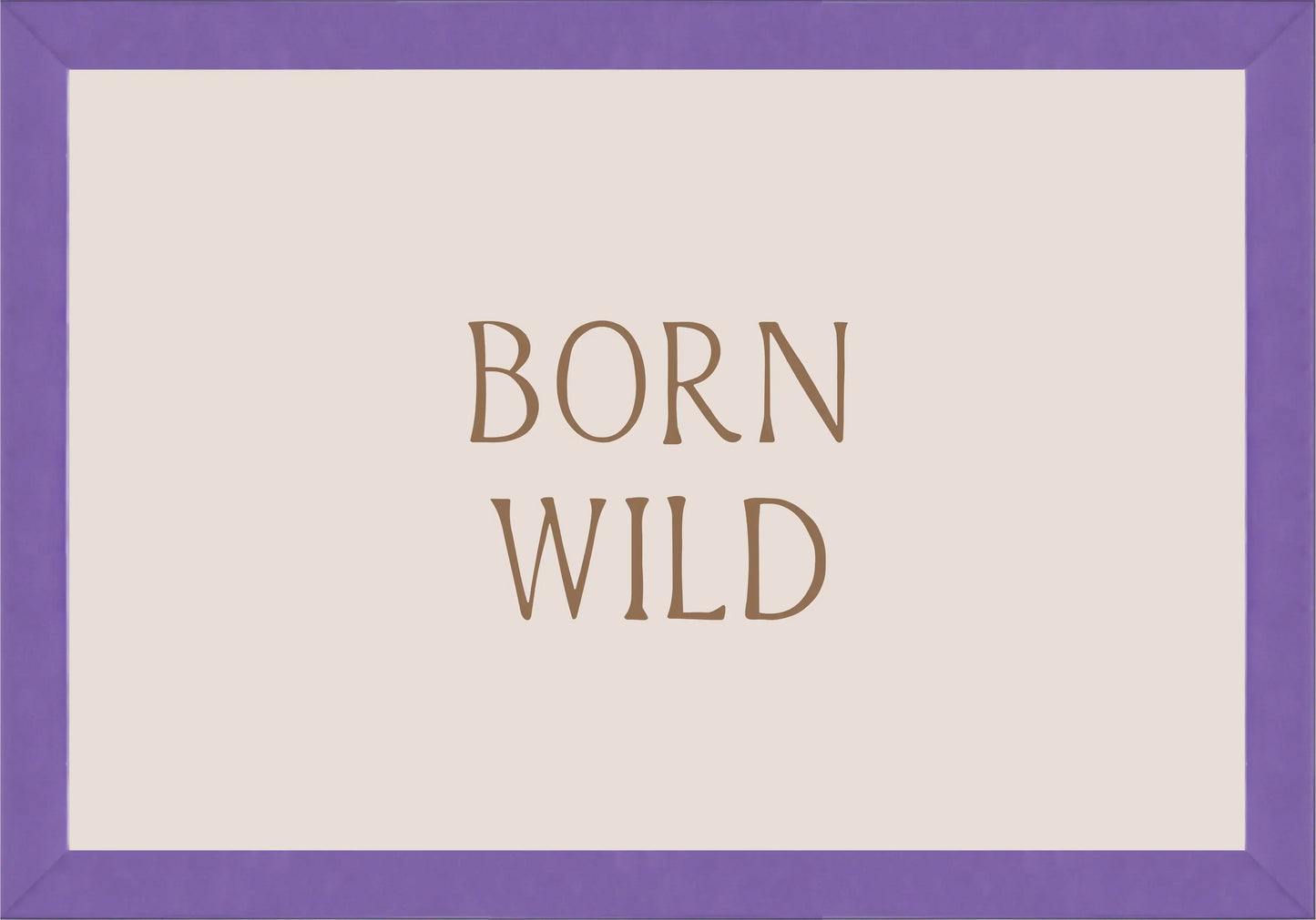 Born Wild Постер - Рисунки.бг 